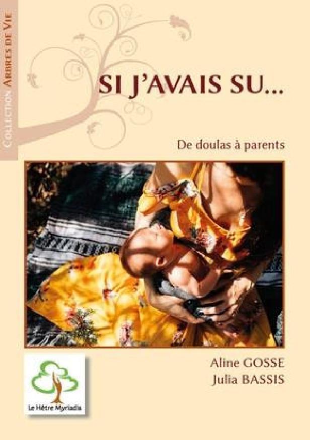 SI J'AVAIS SU... - DE DOULAS A PARENTS