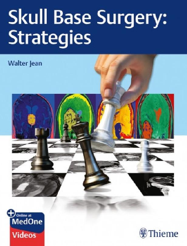 SKULL BASE SURGERY : STRATEGIES