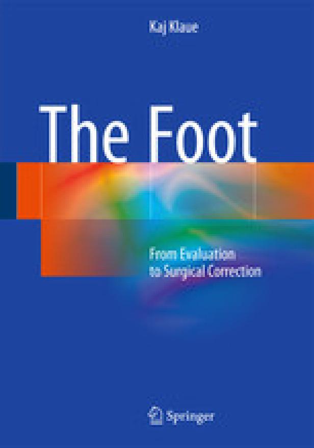 THE FOOT - FROM EVALUATION TO SURGICAL CORRECTION