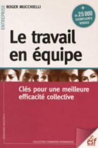 Le travail en équipe ; clés...