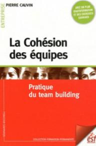 LA COHESION DES EQUIPES