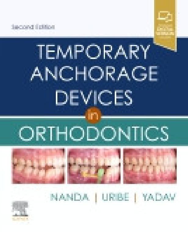 TEMPORARY ANCHORAGE DEVICES IN ORTHODONTICS 2ND EDITION