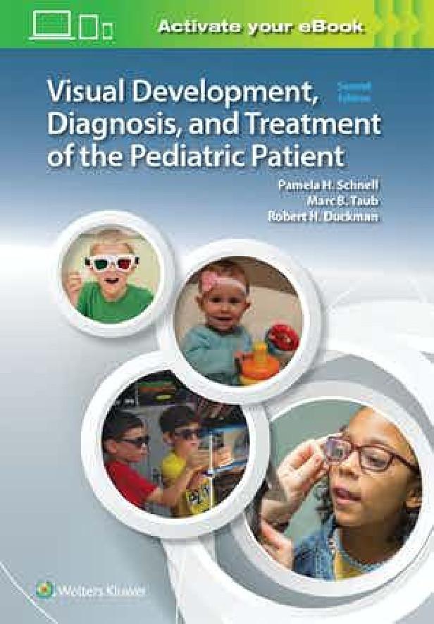 Visual development, diagnosis, and treatment of the pediatric patient
