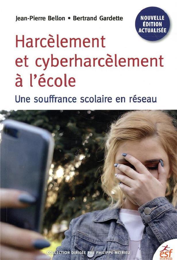 Harcèlement et cyberharcelement ; une souffrance scolaire 2.0