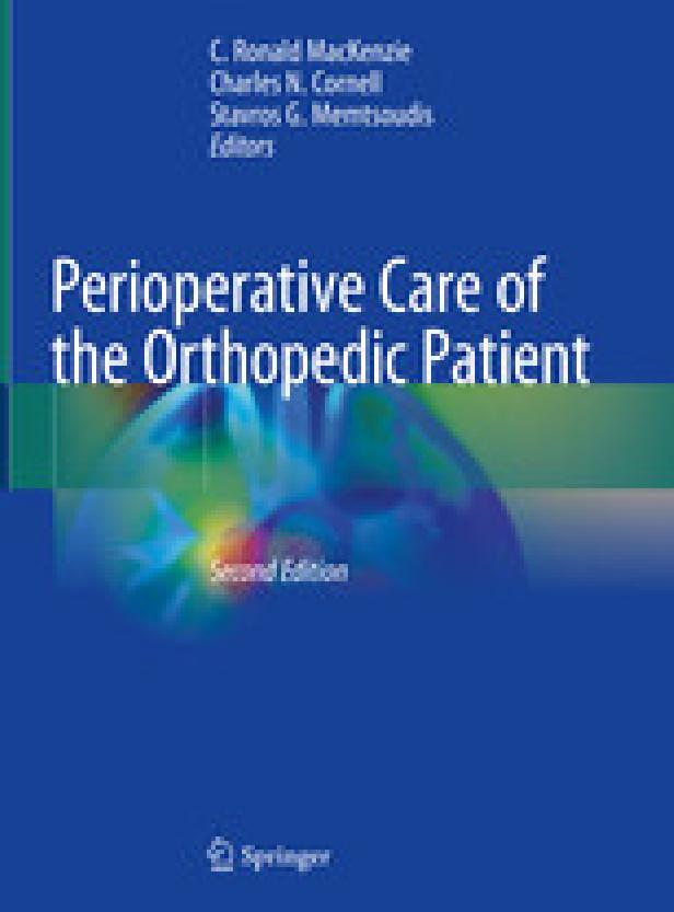 Perioperative care of the orthopedic patient, 2nd edition
