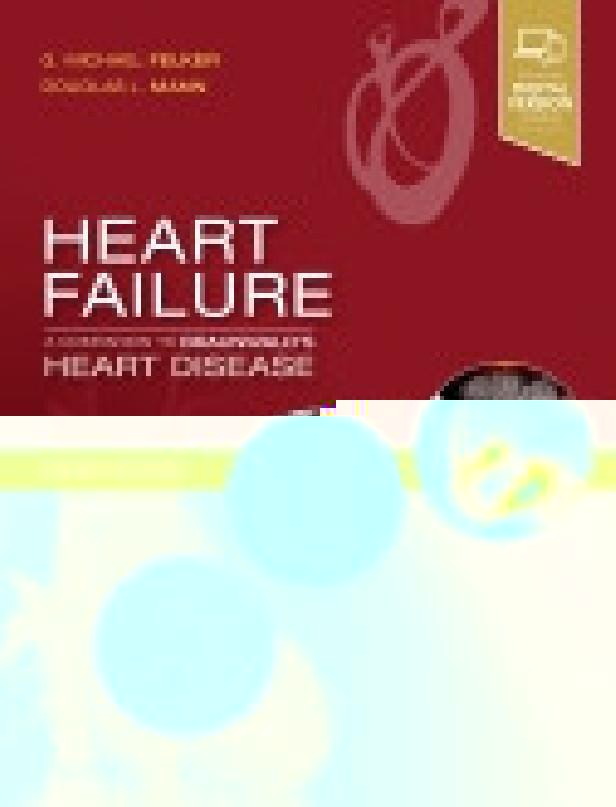 HEART FAILURE: A COMPANION TO BRAUNWALD'S HEART DISEASE 4TH EDITION