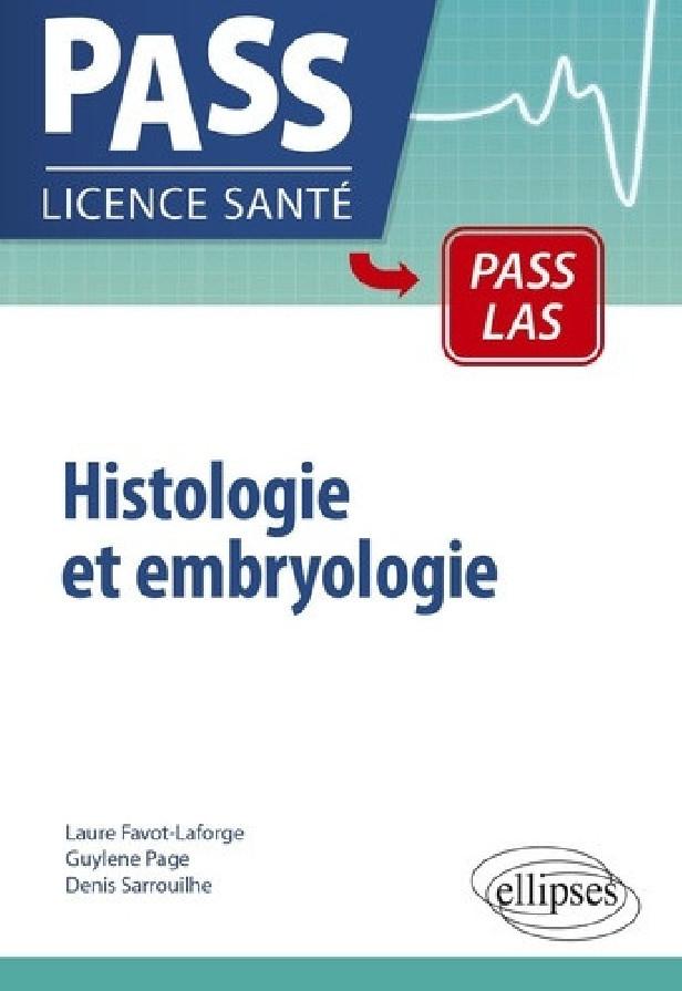 HISTOLOGIE, BIOLOGIE DE LA REPRODUCTION ET EMBRYOLOGIE EN PASS ET LAS