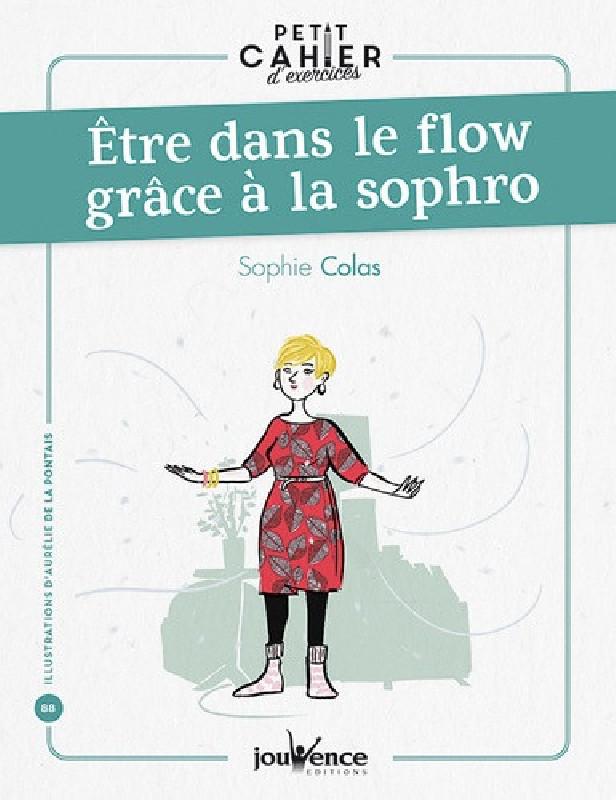 ETRE DANS LE FLOW GRACE A LA SOPHRO