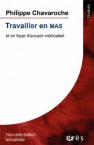 Travailler en MAS et en...
