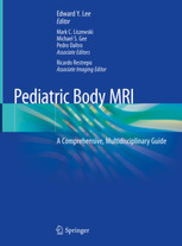 PEDIATRIC BODY MRI - A COMPREHENSIVE, MULTIDISCIPLINARY GUIDE