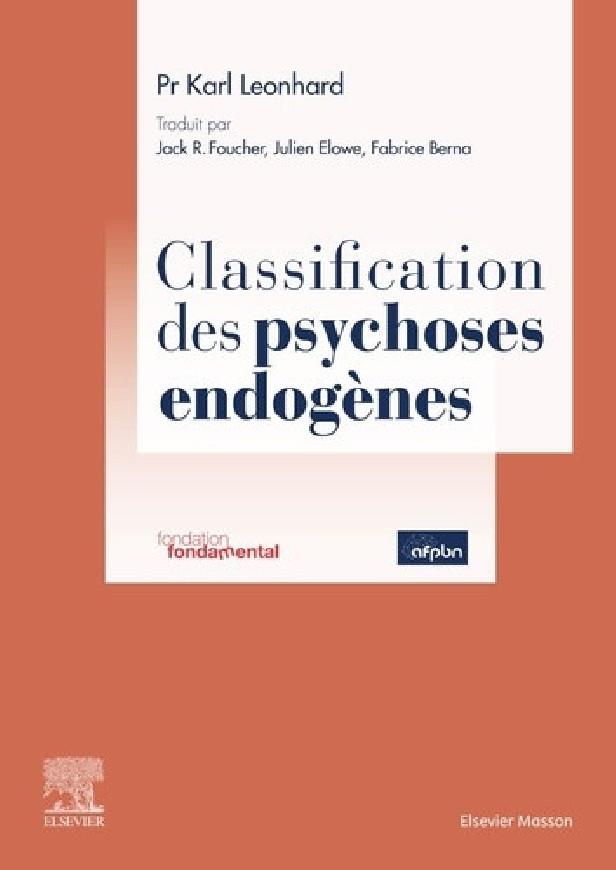 CLASSIFICATION DES PSYCHOSES ENDOGENES