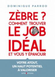 ZEBRE ? COMMENT TROUVER LE...