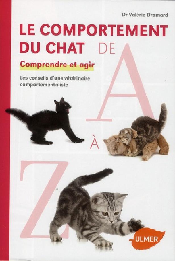 LE COMPORTEMENT DU CHAT DE A A Z