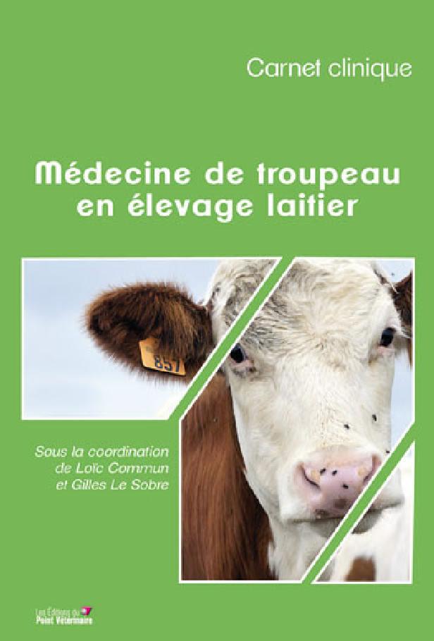 CARNET CLINIQUE - MEDECINE DE TROUPEAU EN ELEVAGE LAITIER