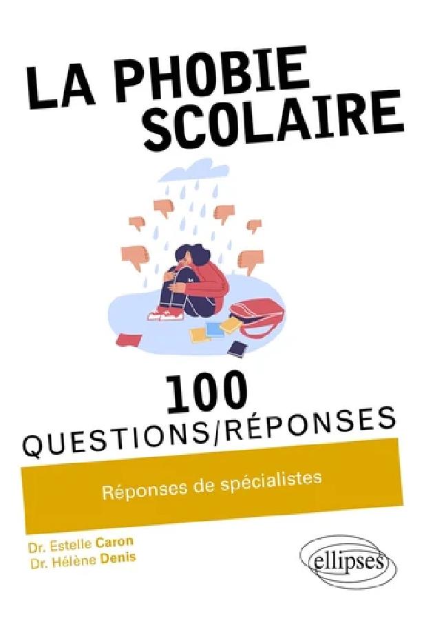LA PHOBIE SCOLAIRE