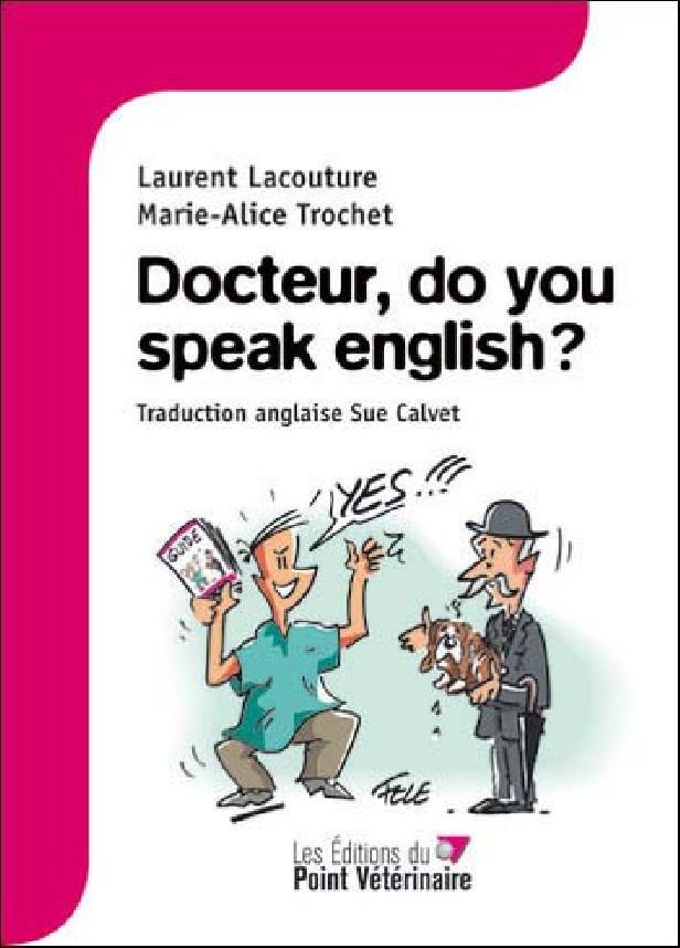 DOCTEUR DO YOU SPEAK ENGLISH