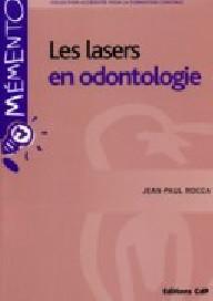 LES LASERS EN ODONTOLOGIE