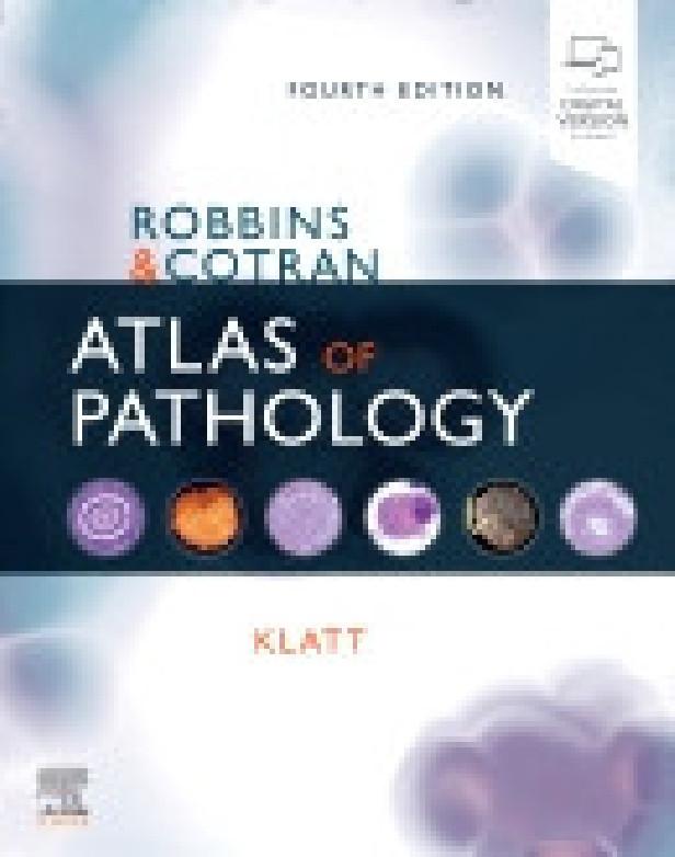 ROBBINS AND COTRAN ATLAS OF PATHOLOGY 4TH ED