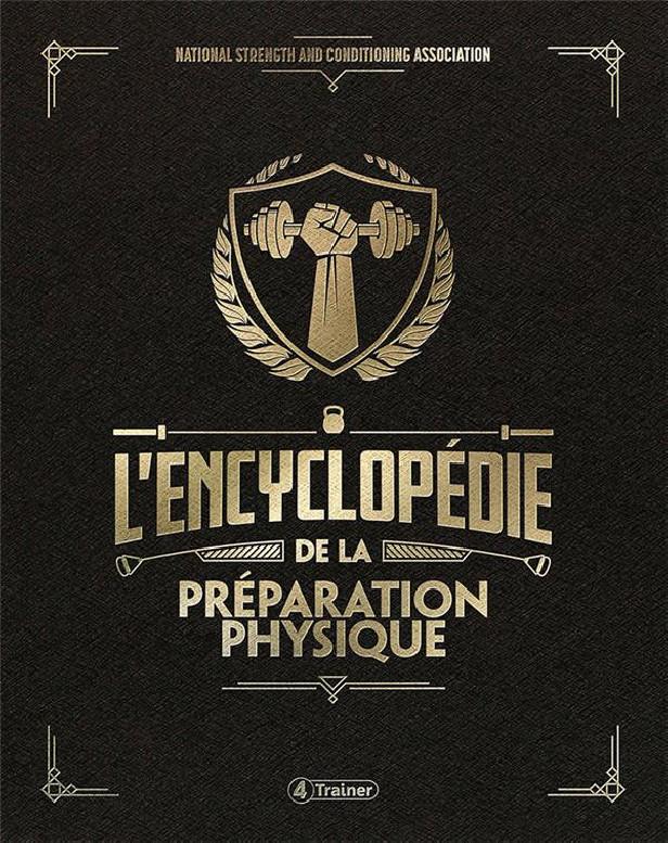 L'ENCYCLOPEDIE DE LA PREPARATION PHYSIQUE