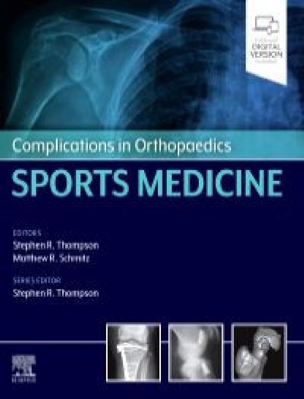 COMPLICATIONS IN ORTHOPAEDICS: SPORTS MEDICINE
