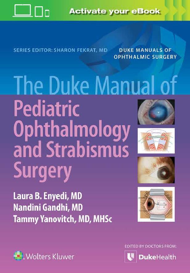 DUKE MANUAL OF PEDIATRIC OPHTHALMOLOGY AND STRABISMUS SURGERY