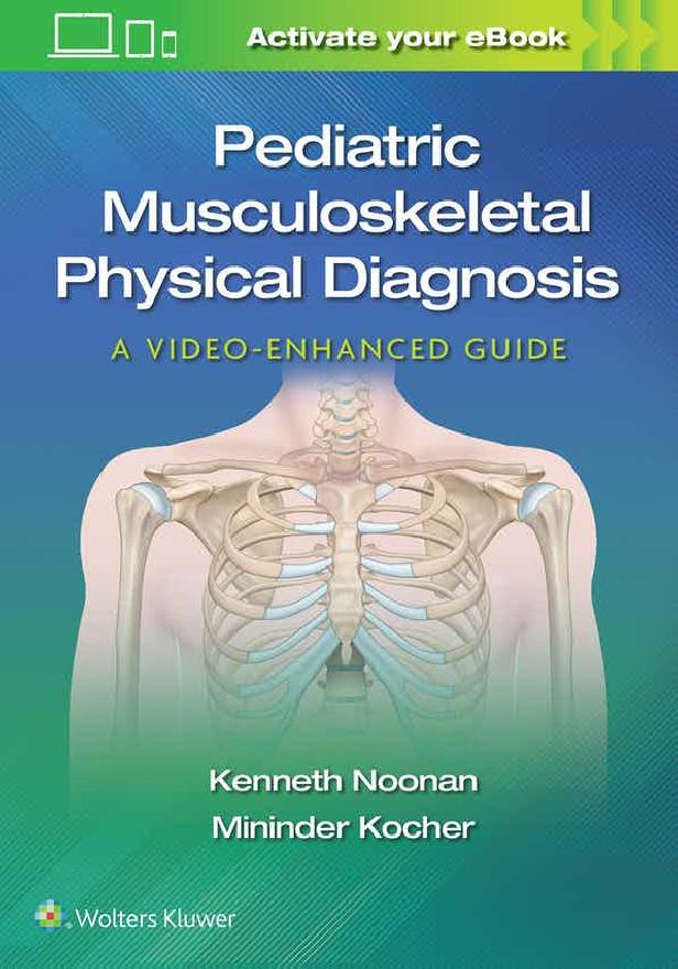 Pediatric musculoskeletal physical diagnosis