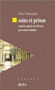Soins et prison ; enquête...