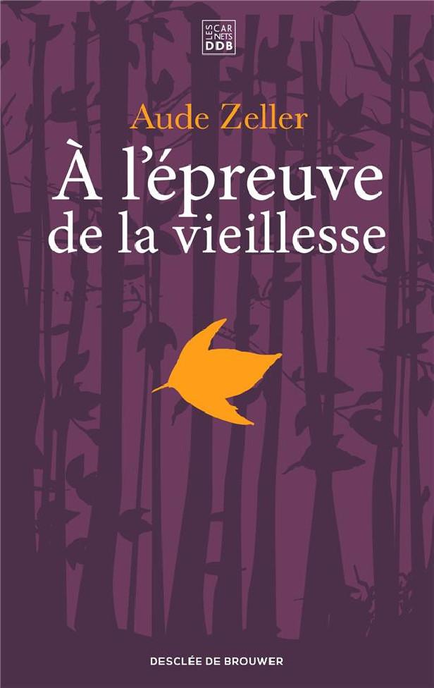 A L'EPREUVE DE LA VIEILLESSE