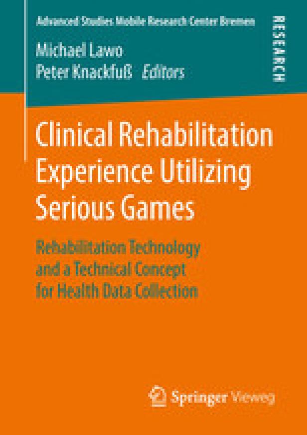 Clinical rehabilitation experience utilizing serious games