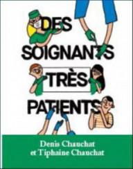 DES SOIGNANTS TRES PATIENTS