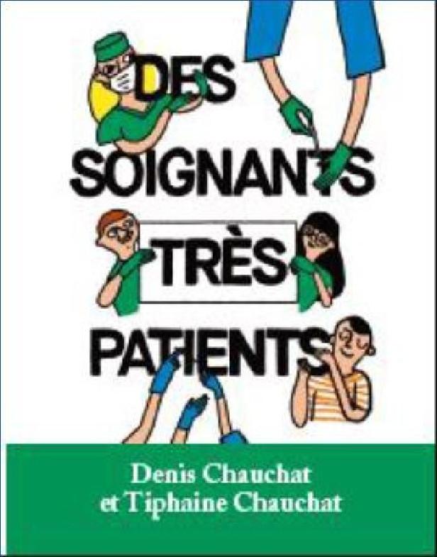 DES SOIGNANTS TRES PATIENTS