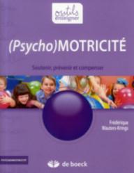 (psycho)motricité ;...