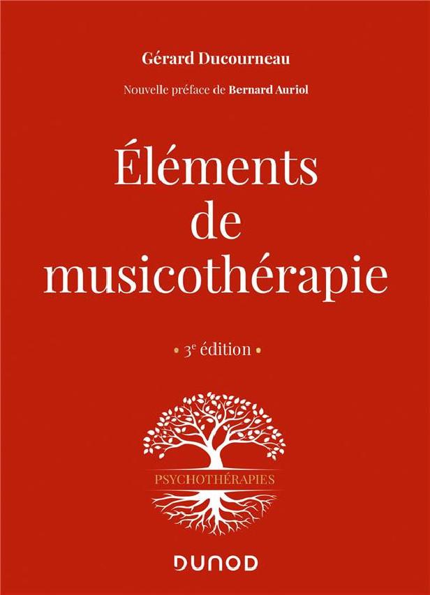 ELEMENTS DE MUSICOTHERAPIE - 3 ED.