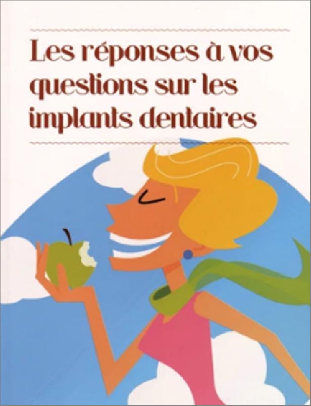 Les r?ponses ? vos questions sur les implants dentaires