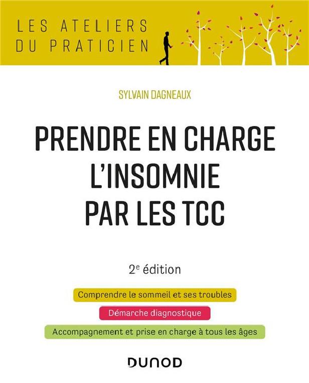 PRENDRE EN CHARGE L'INSOMNIE PAR LES TCC - 2E ED.