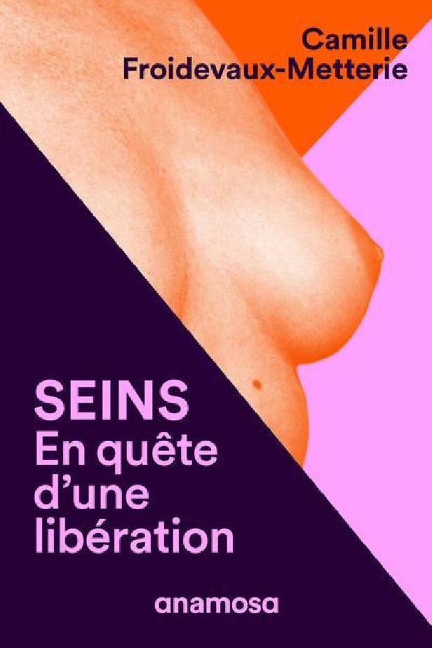 SEINS - EN QUETE D'UNE LIBERATION