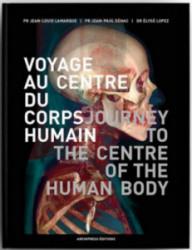 VOYAGE AU CENTRE DU CORPS...