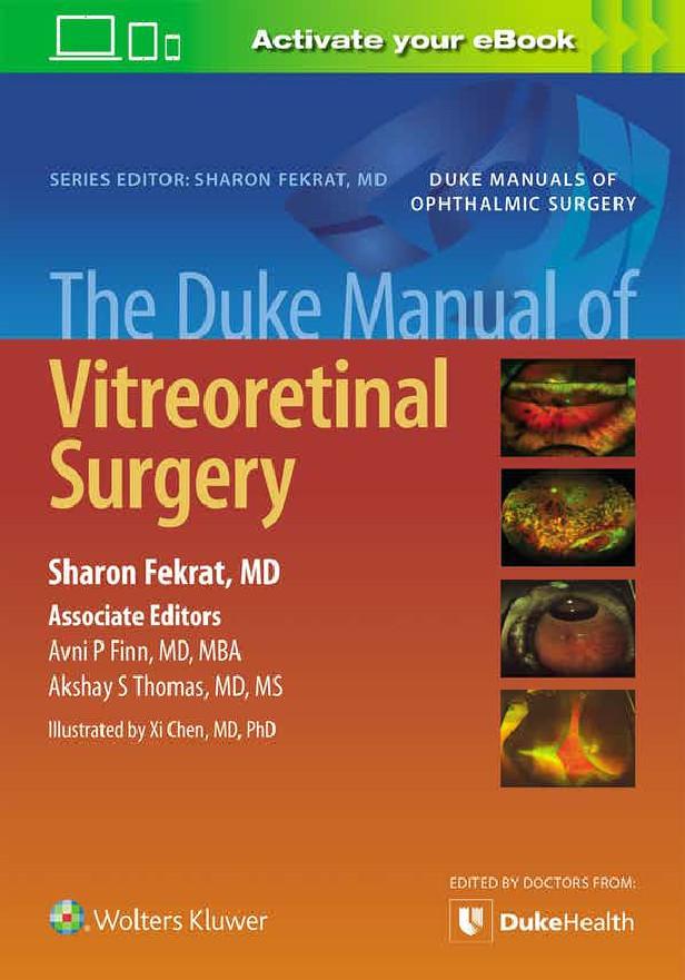 THE DUKE MANUAL OF VITREORETINAL SURGERY