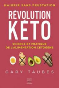 Révolution kéto ; science...