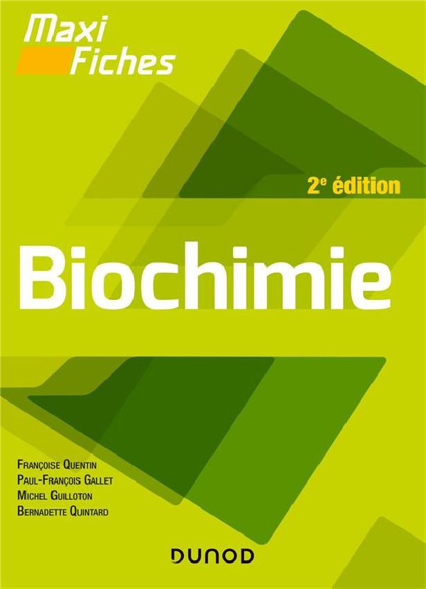 MAXI FICHES - BIOCHIMIE - 2E ED.