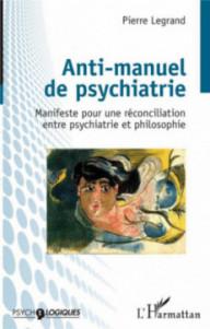 ANTI-MANUEL DE PSYCHIATRIE...