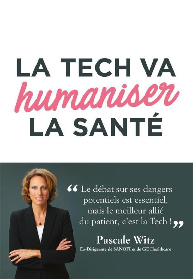 LA TECH VA HUMANISER LA SANTE