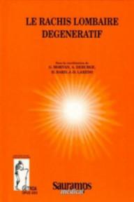 LE RACHIS LOMBAIRE DEGENERATIF