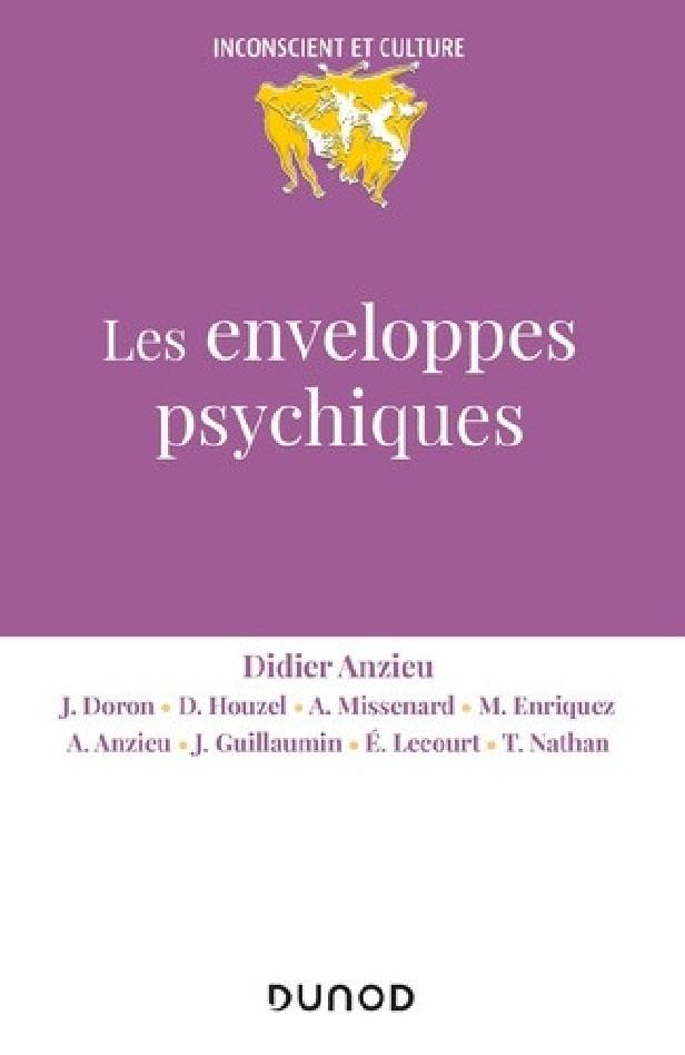 LES ENVELOPPES PSYCHIQUES - 2E ED.