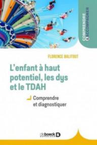 L'ENFANT A HAUT POTENTIEL,...