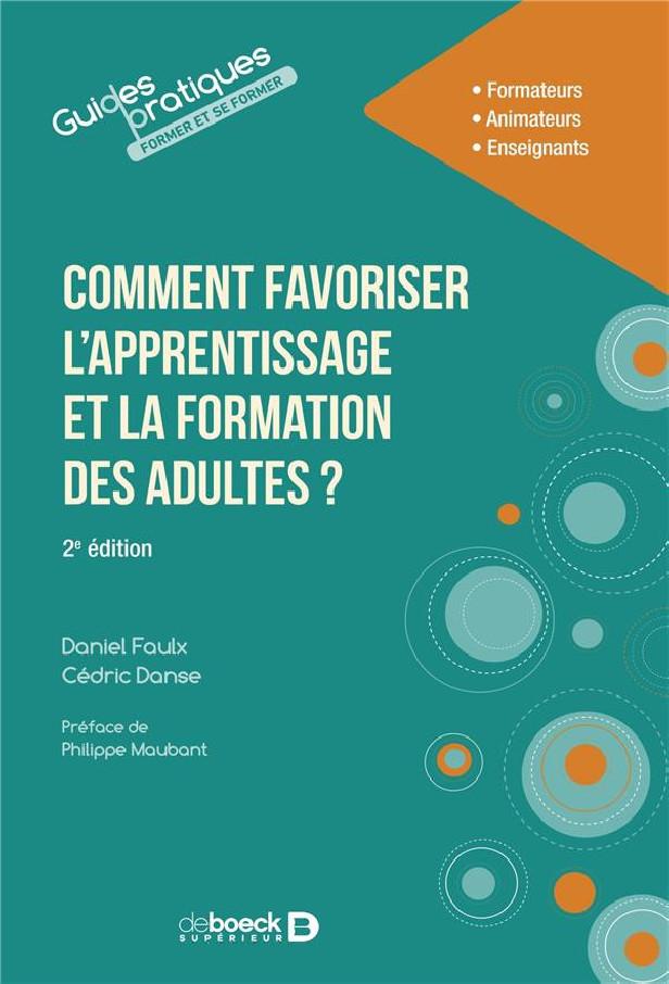 COMMENT FAVORISER L'APPRENTISSAGE ET LA FORMATION DES ADULTES ?