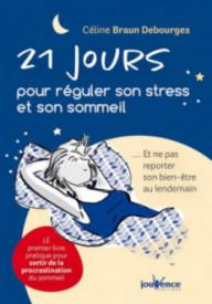 21 JOURS POUR REGULER SON...