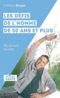 LES DEFIS DE L'HOMME DE 50...