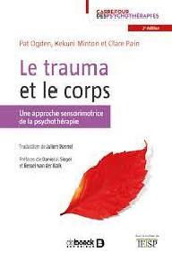 LE TRAUMA ET LE CORPS - UNE...