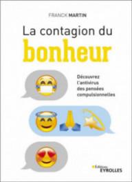 La contagion du bonheur ;...